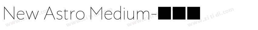 New Astro Medium字体转换